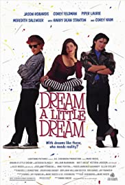 ดูหนังออนไลน์ฟรี Dream a Little Dream (1989) ดรีม อะ ลิตเติ้ล ดรีม