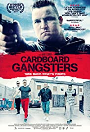 ดูหนังออนไลน์ฟรี Cardboard Gangsters (2017) การ์ดบอร์ด แก๊งสเตอร์