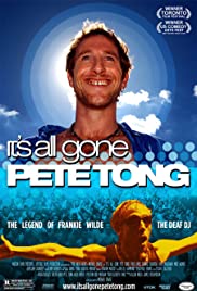 ดูหนังออนไลน์ฟรี It’s All Gone Pete Tong (2004) อิทออลกอนพินตอง