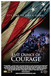 ดูหนังออนไลน์ฟรี Last Ounce of Courage (2012) ออนซ์สุดของความกล้า