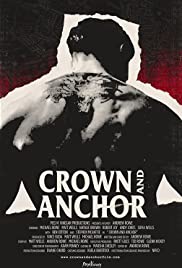 ดูหนังออนไลน์ฟรี Crown and Anchor (2018) เคราน์ แอนด แอง’ เคอะ